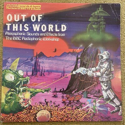 Out Of This World Vinyl LP BBC Radiophonic Workshop REC225 Stereo Sound Effects