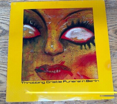 Throbbing Gristle - Funeral In Berlin Vinyl LP. 1981 1st Press EX/EX Condition