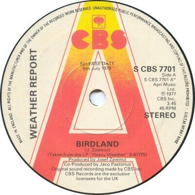 WEATHER REPORT BIRDLAND CBS RECORDS UK 7" PROMO DEMO VINYL SINGLE Excellent Cond
