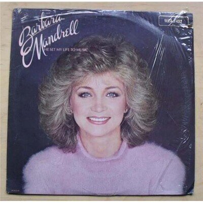 BARBARA MANDRELL HE SET MY LIFE TO MUSIC LP 1982 WITH INSERT (SAW CUT IN COVER)