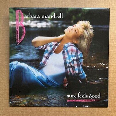 BARBARA MANDRELL SURE FEELS GOOD LP 1987 - nice copy with inner sleeve UK
