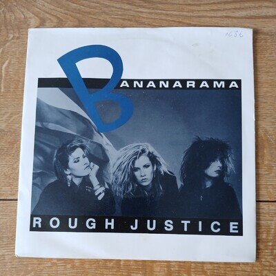 Bananarama Rough Justice 7 Vinyl Single Record 45rpm