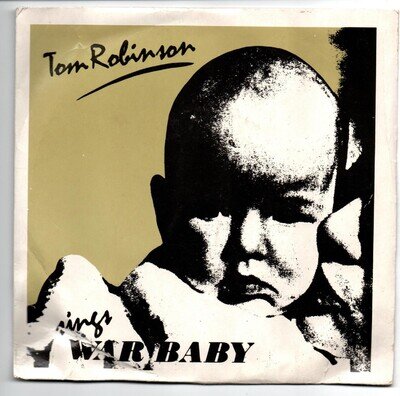 Tom Robinson - War Baby 7", Single Panic Records (3) L546