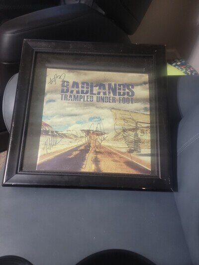 Badlands Trampled Under Foot Lp Autograph In A Case