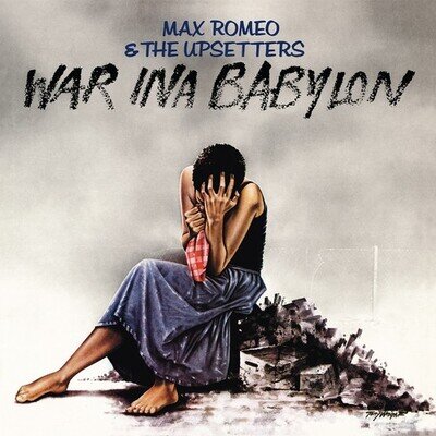 Max Romeo & The Upsetters : War Ina Babylon Vinyl 12" Album (2026) ***NEW***