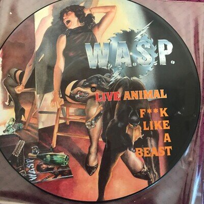 W.A.S.P. - Live Animal F**K Like A Beast 12” Single Picture Disc 1988(P)12KUT109