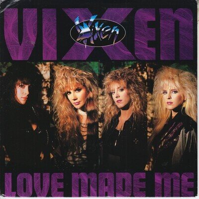 7" Vinyl: Vixen Love Made Me / Give It Away (1988) HARD ROCK VG+