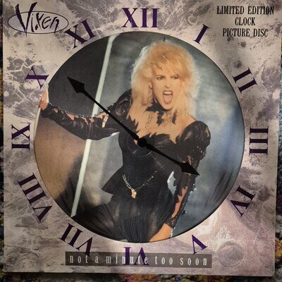 Ltd. Edition Clock Picture Disc From Vixen Not A Minute Too Soon 12" Vinyl 1990
