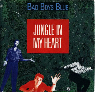 Bad Boys Blue Jungle In My Heart 7 inch Vinyl Single NEAR MINT Coconut