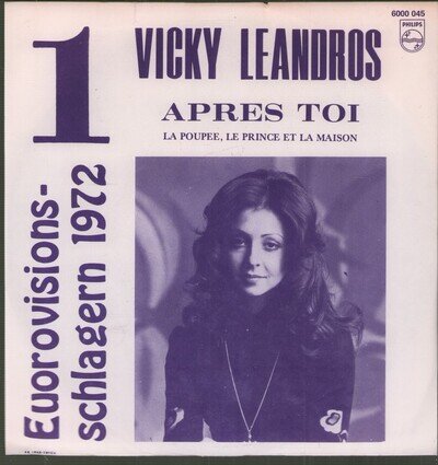 Vicky Leandros Apres Toi 7" vinyl Sweden Philips 1972 7". pic sleeve has a