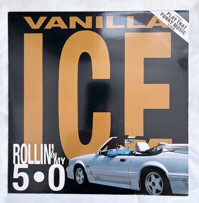 Vanilla Ice, Rollin' In My 5.0 - RARE 12" VINYL