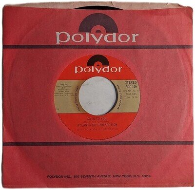 Atlanta Rhythm Section So In To You / Georgia Rhythm 7" Single (1976) PDG 109