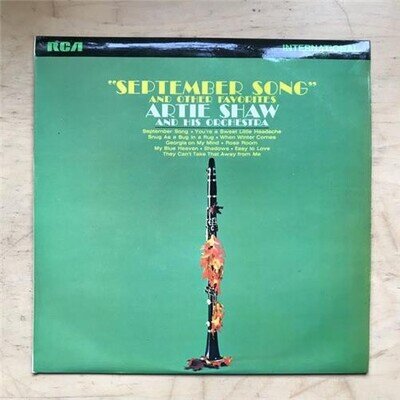 ARTIE SHAW SEPTEMBER SONG LP 1970 ISSUE RECORDED 1938-45 - NICE COPY UK