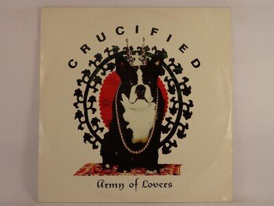 ARMY OF LOVERS CRUCIFIED (19) 3 Track 12" Single including Picture Sleeve TON SO