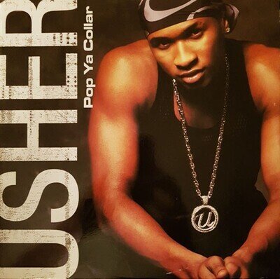 Usher – Pop Ya Collar - 12" Vinyl 2001 74321828691 - ACBA EX/EX