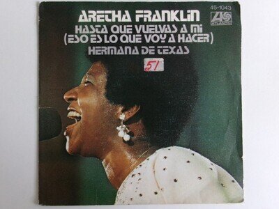 ARETHA FRANKLIN UNTIL YOU COME BACK TO ME ATLANTIC 45-1043 SOUL SPAIN