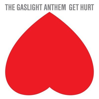 The Gaslight Anthem : Get Hurt VINYL 12" Album (2014) ***NEW*** Amazing Value