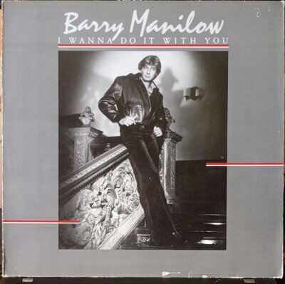 Barry Manilow - "I Wanna Do It With You" - 12" LP Vinyl BMAN2 - A1/B1 - NM/VG
