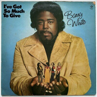 Barry White : I've Got So Much To Give 1973 UK 12" black vinyl LP EX/VG A5/B1