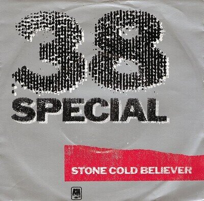 38 Special - Stone Cold Believer (7", Single) (Near Mint (NM or M-)) - 408929328
