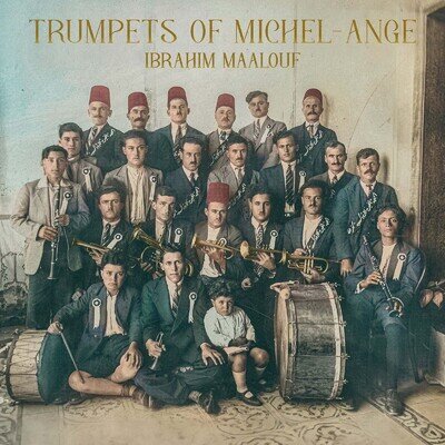 Ibrahim Maalouf Trumpet of Michael-Ange (Vinyl) 12" Album