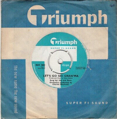 JOY AND DAVE *LET'S GO SEE GRAN'MA/ BELIEVE ME* 1960 UK TRIUMPH RGM POP ROCK