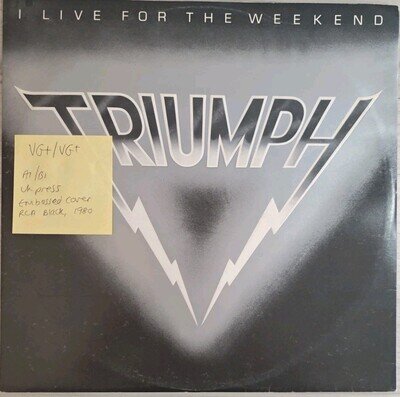 Triumph I Live For The Weekend Vinyl Record VG+/VG+ PL 13224 1980