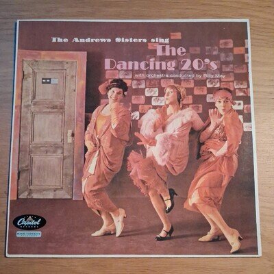 The Andrews Sisters - The Andrews Sisters Sing The Dancing 20's - 12" vinyl LP