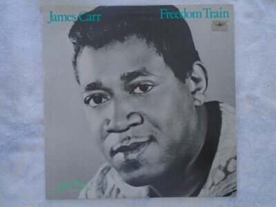 JAMES CARR - FREEDOM TRAIN - GOLDWAX NORTHERN/DEEP SOUL