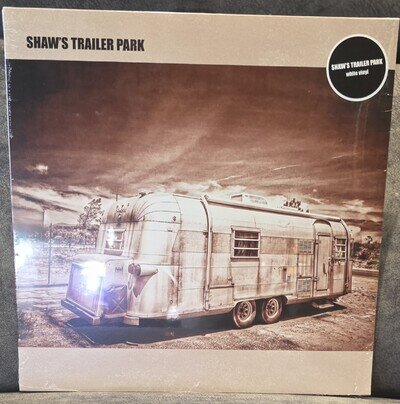Shaw's Trailer Park - Shaw's Trailer Park (Limited Edition White Vinyl LP) New