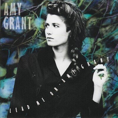 Amy Grant – Lead Me On - 7" Vinyl - 1988 - AM453 - ACSO - EX/FR