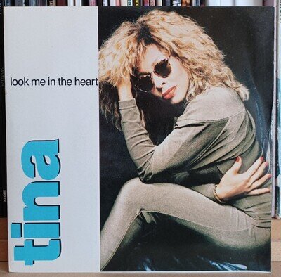 (47) Tina Turner [Tina] – Look Me In The Heart 7"