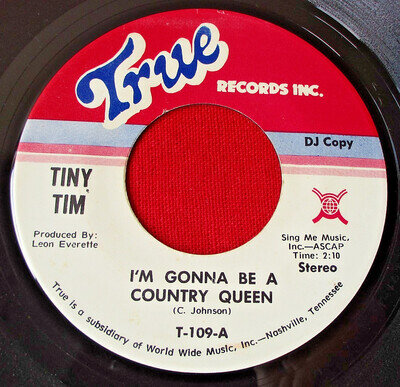 TINY TIM I'm Gonna Be A Country Queen 45 rpm True T-109 M-