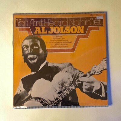 Al Jolson: You Ain't Heard Nothing Yet Vinyl LP - MCFM 2711 - MCA Records