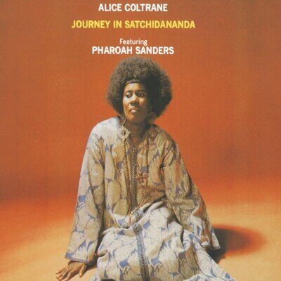 Alice Coltrane Journey in Satchidananda (Vinyl) 12" Album
