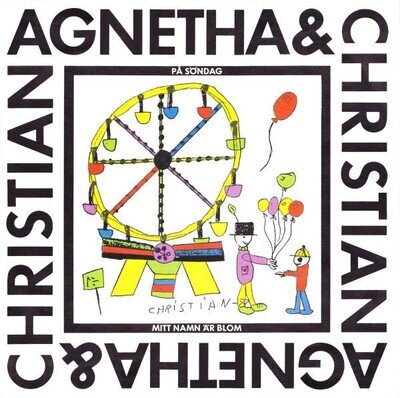 Agnetha Fältskog & Christian Ulvaeus - På Söndag / Mitt Namn Är Blom (7", Si