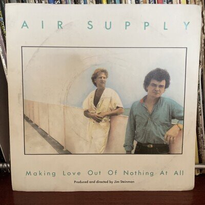Air Supply - Making Love Out Of Nothing At All - Org UK 45 - 1983
