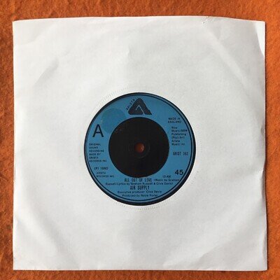 Air Supply- All Out Of Love- Arista Records 7” 1980