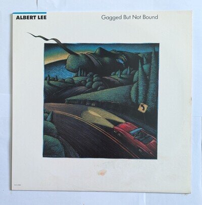 Albert Lee - Gagged But Not Bound - - LP Play Tested