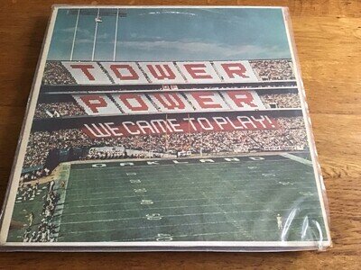 Tower of Power We Came to Play Vinyl Album 1978 CBS Records 82239