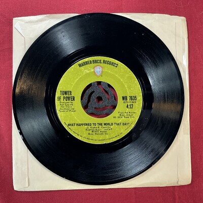 What happened to the world that day, tower of power, 7" Vinyl Single Record