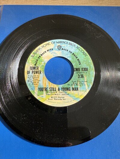 You’re still a young man. Tower of Power
