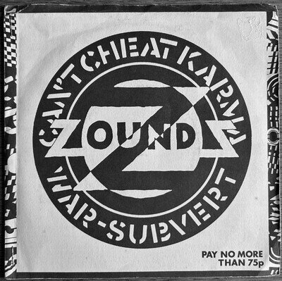 Zounds – Can't Cheat Karma7" - 1980 UK CRASS 421984/3 VG+