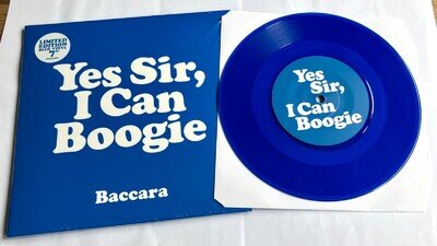 Baccara - YES SIR, I CAN BOOGIE - Blue Colour 7" VINYL Single NEW (Sealed)