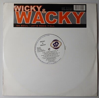 Vinyl Record - Wicky & Wacky – Da Soul - Let's Rock Y'all - 12" Belgium 1997