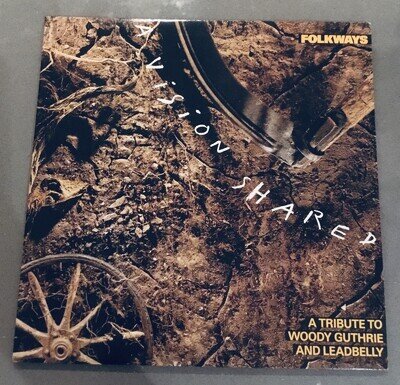 Folkways-A Vision Shared A Tribute To Woody Guthrie And Leadbelly 12”LPVinyl 🎶