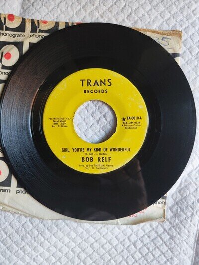 Bob Relf 7 inch vinyl : Girl, You're My Kind Of Wonderful - NORTHERN SOUL VG 7"