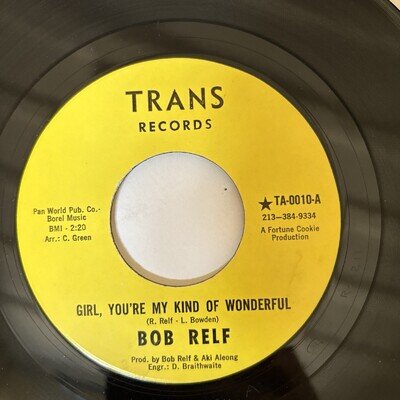 Bob Relf – Girl, You're My Kind Of Wonderful - USA Trans 7" - TA-0010
