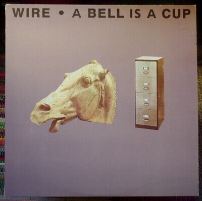 Wire - A Bell Is A Cup Until It Is Struck, Vinyl LP, STUMM 54 Mute Records 1988