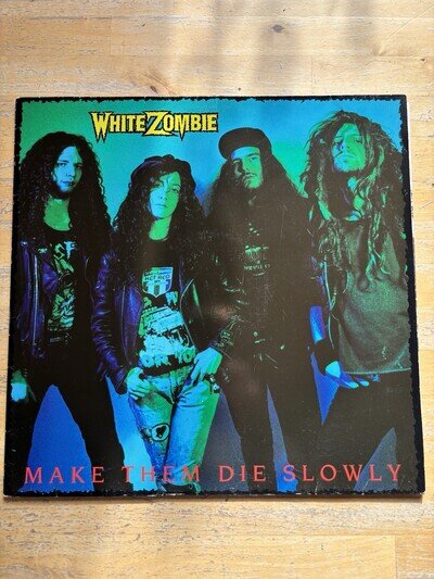 White Zombie Make Them Die Slowly LP Caroline Records 1989.